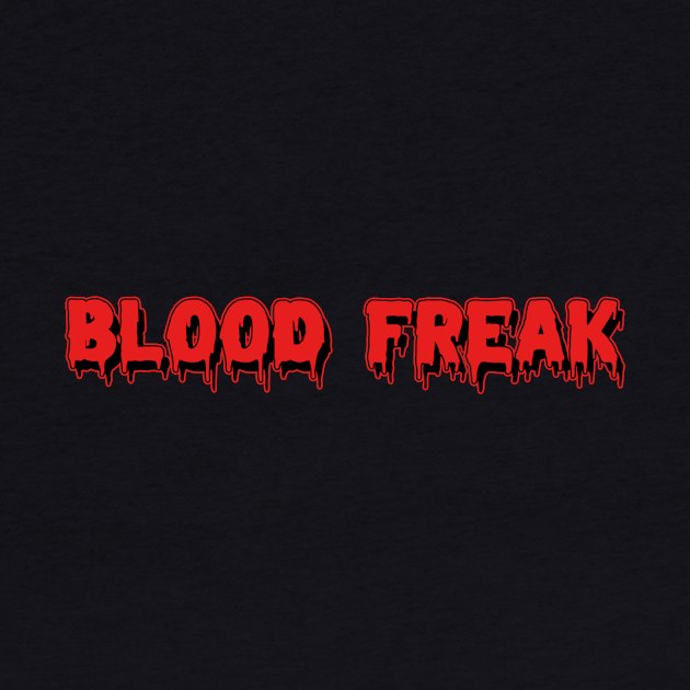 Blood Freak by Neutral Studio